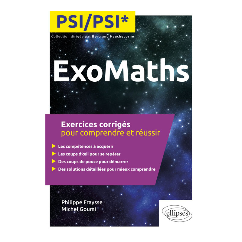 Maths PSI/PSI* - Exercices corrigés pour comprendre et réussir