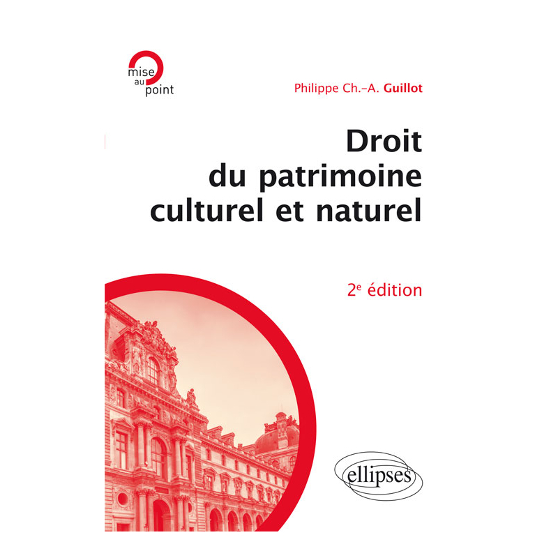 Droit du patrimoine culturel et naturel - 2e édition