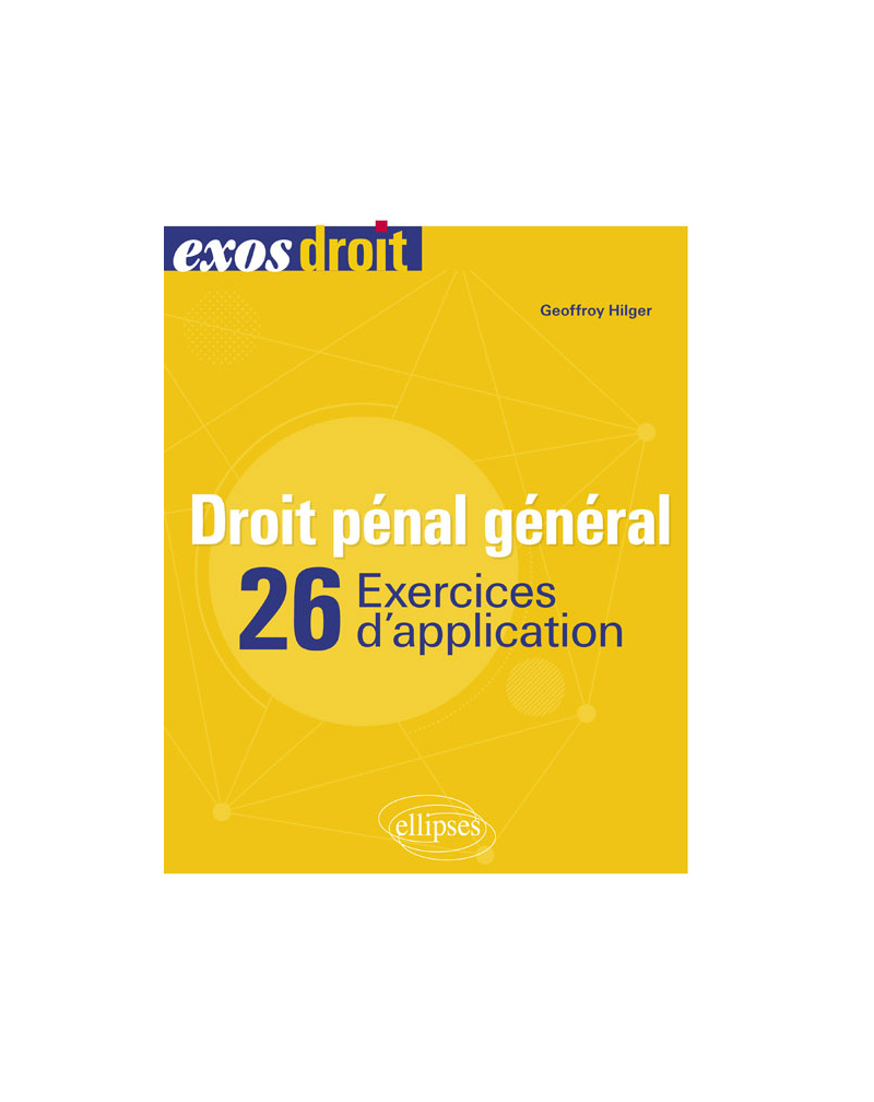 Droit pénal général - 26 Exercices d'application
