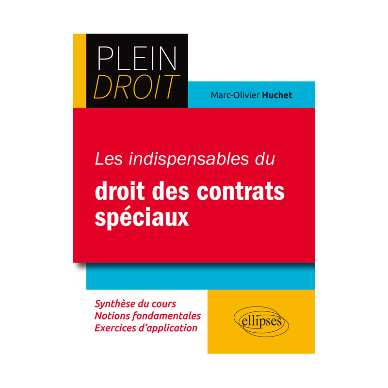 Les indispensables du droit des contrats spéciaux