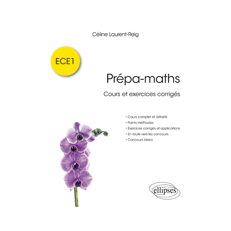 Prépa-maths - Cours et exercices corrigés ECE1