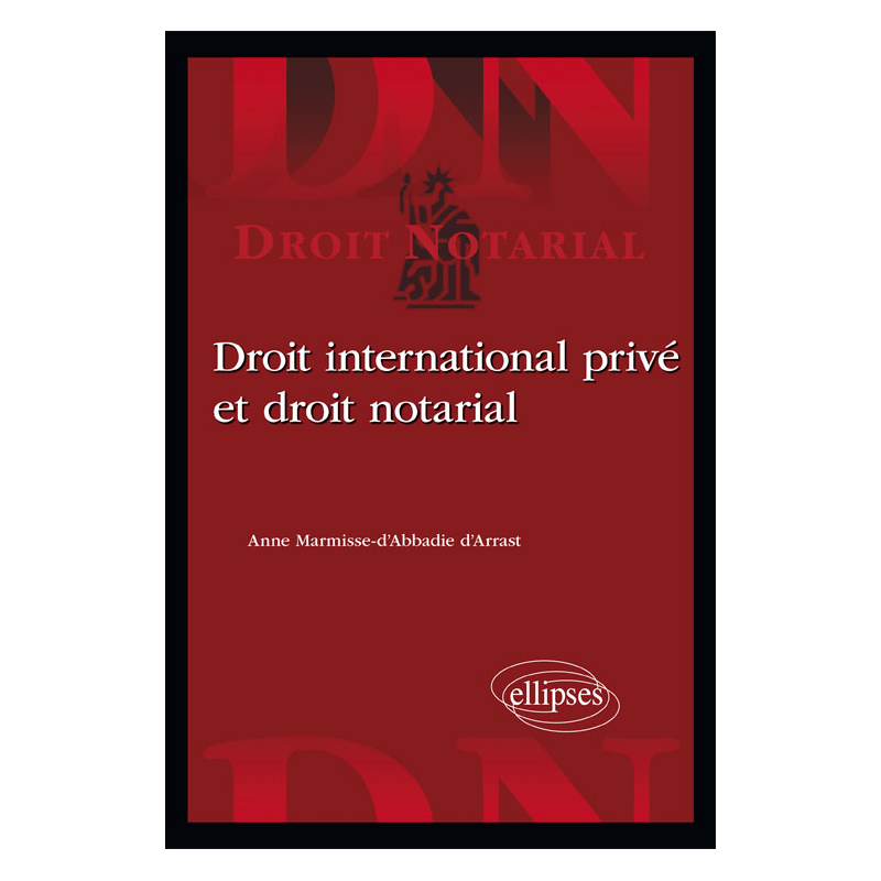 Droit international privé et droit notarial
