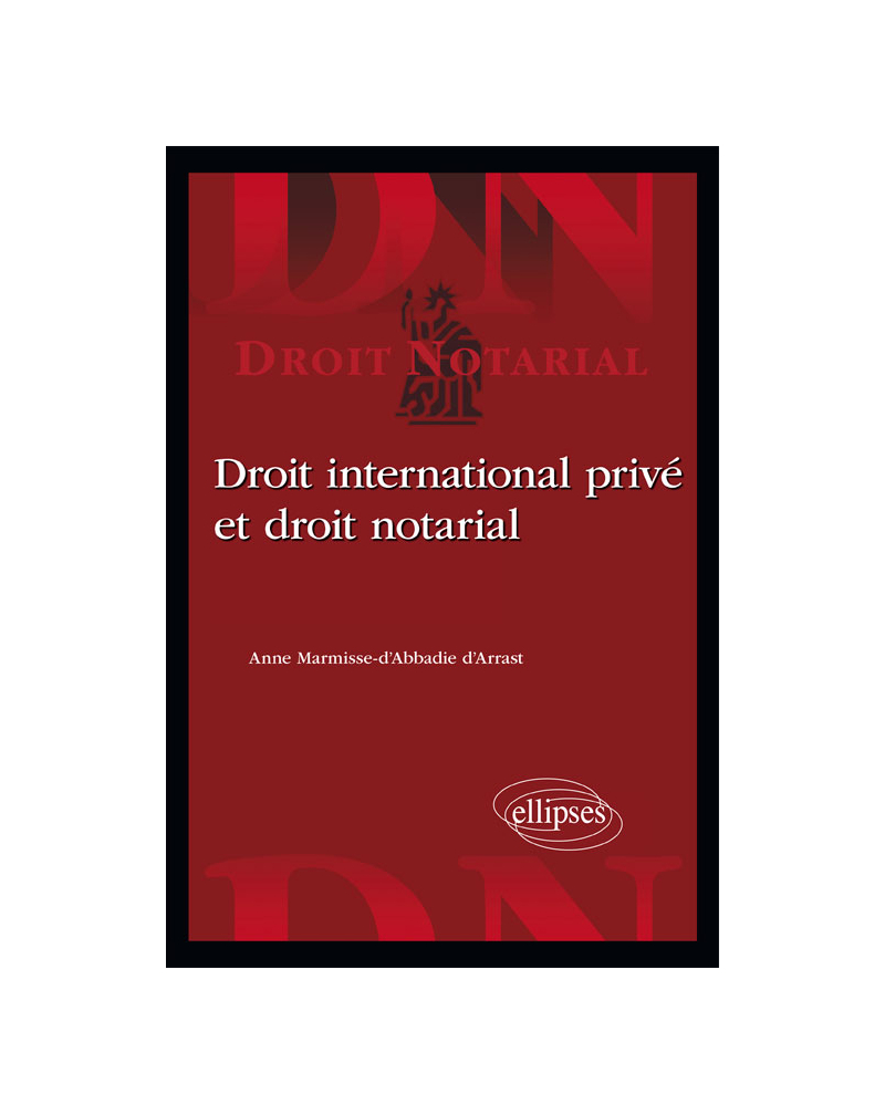Droit international privé et droit notarial