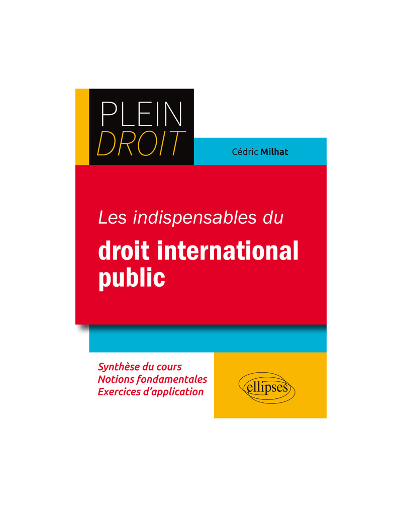 Les indispensables du droit international public