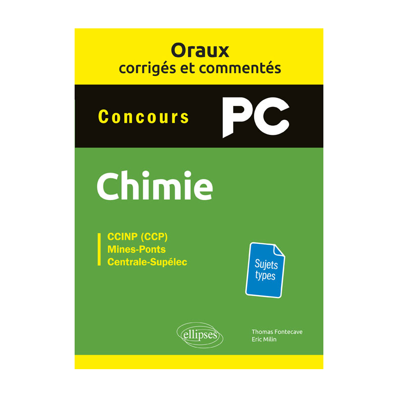 Oraux corrigés et commentés de chimie PC