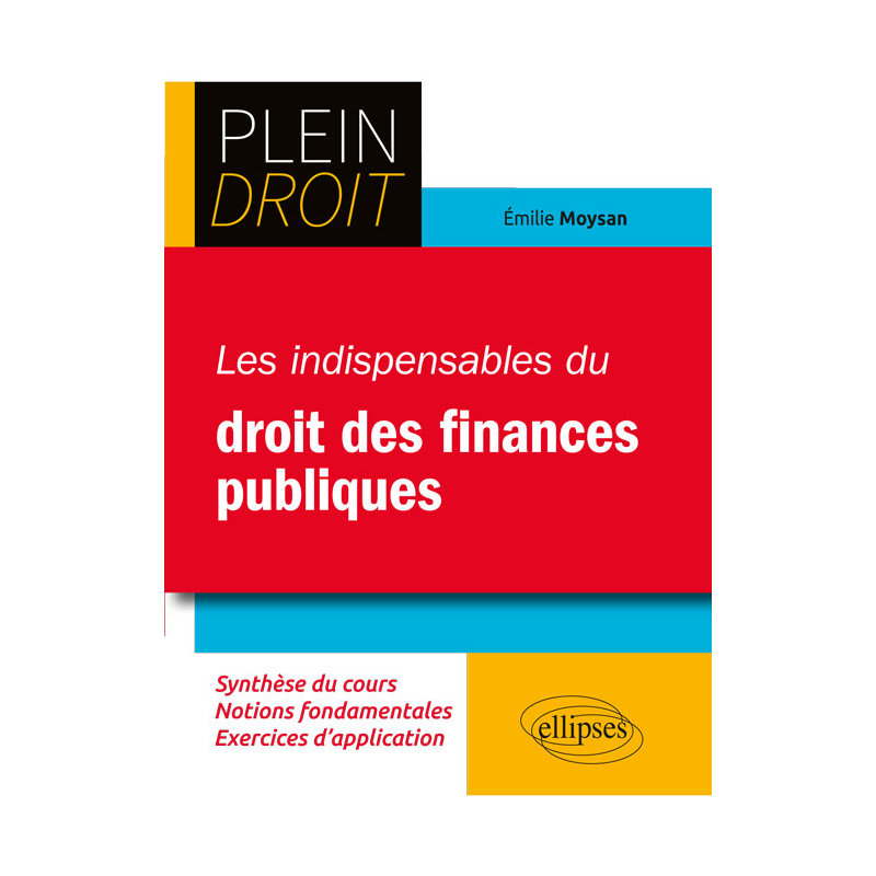 Les indispensables du droit des finances publiques