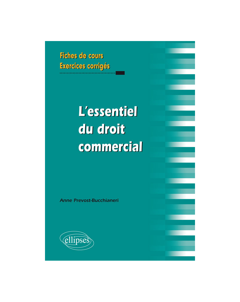 L'essentiel du droit commercial