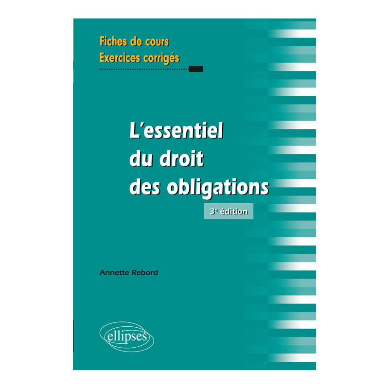 L'essentiel du droit des obligations - 3e édition