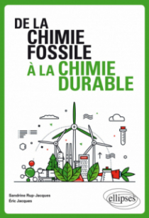 De la chimie fossile à la chimie durable