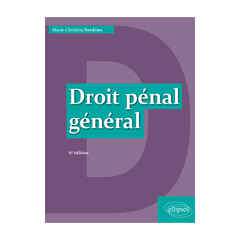 Droit pénal général - 6e édition