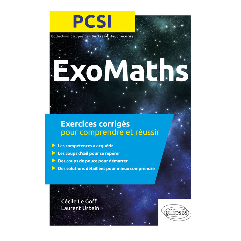 Maths PCSI - Exercices corrigés pour comprendre et réussir