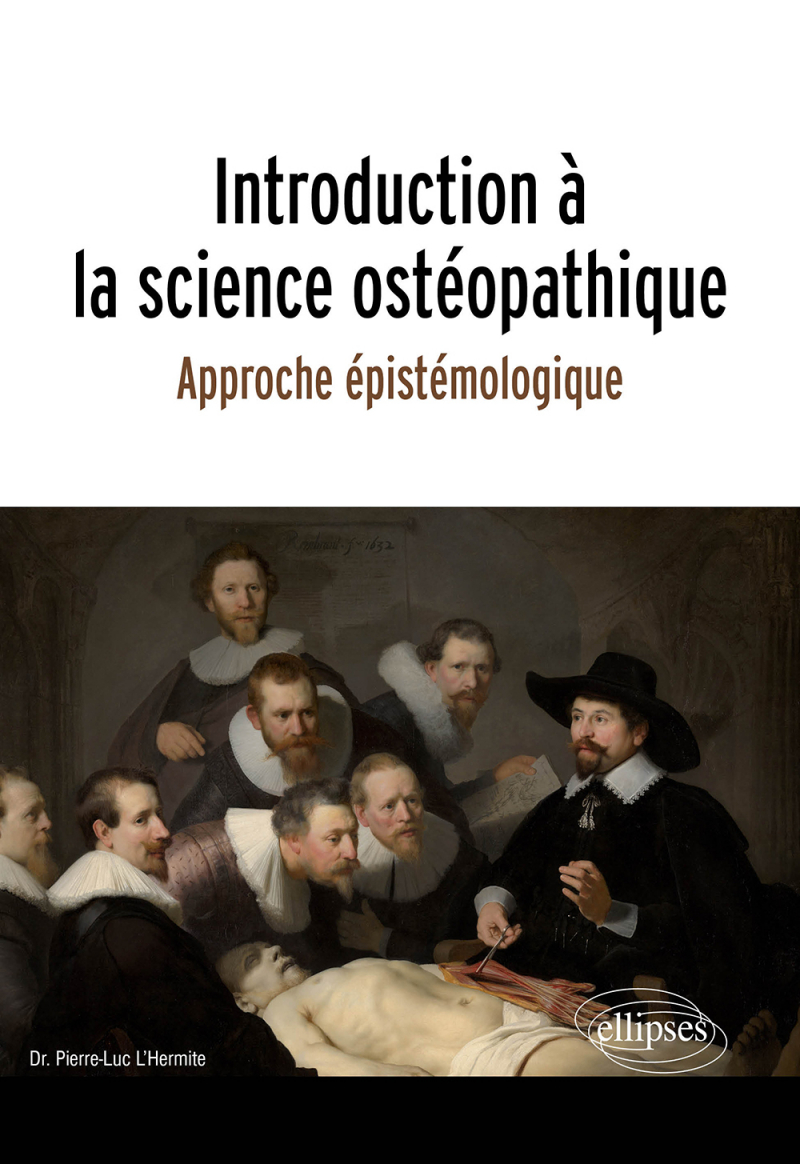 Introduction à la science ostéopathique - Approche épistémologique