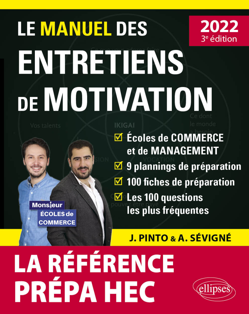 Le Manuel des entretiens de motivation « Prépa HEC » - Concours aux écoles de commerce - Édition 2022