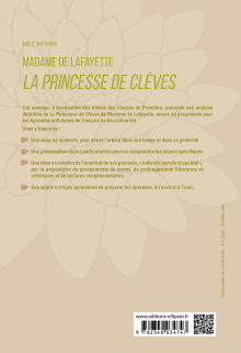 Français, Première. L’œuvre et son parcours : Madame de Lafayette, La Princesse de Clèves, parcours "Individu, morale et société"