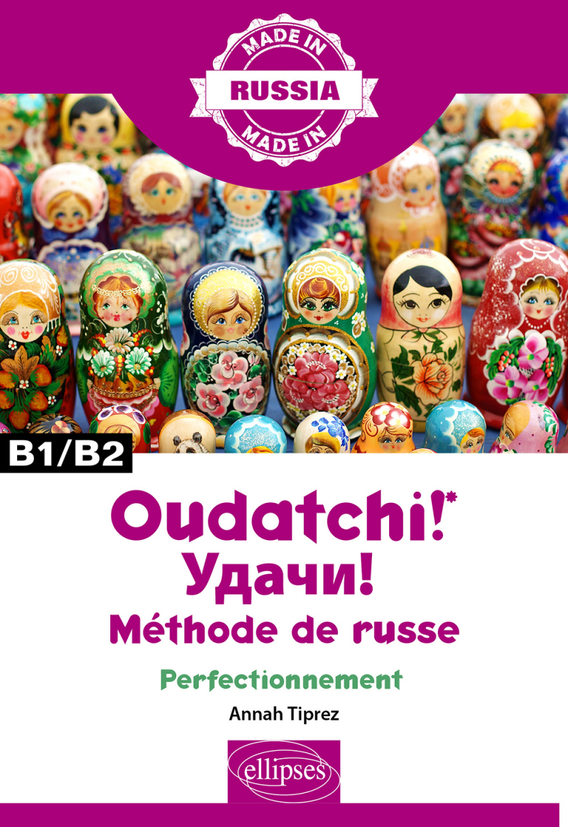 Oudatchi! - Méthode de russe - Perfectionnement - B1/B2