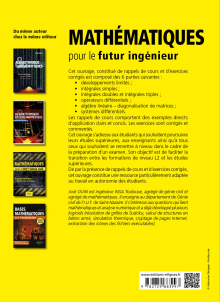 Mathématiques pour le futur ingénieur - Rappels de cours & exercices corrigés