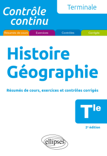 Histoire Géographie - Terminale - 2e édition