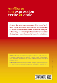 Améliorer son expression écrite et orale. Toutes les clés - 2e édition revue et augmentée