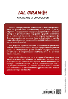 Espagnol. ¡Al grano! • Grammaire et conjugaison espagnoles en 40 chapitres pour bien débuter et réussir sa prépa