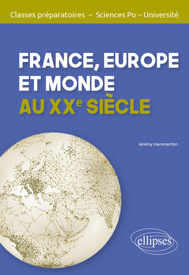 France, Europe et Monde au XXe siècle