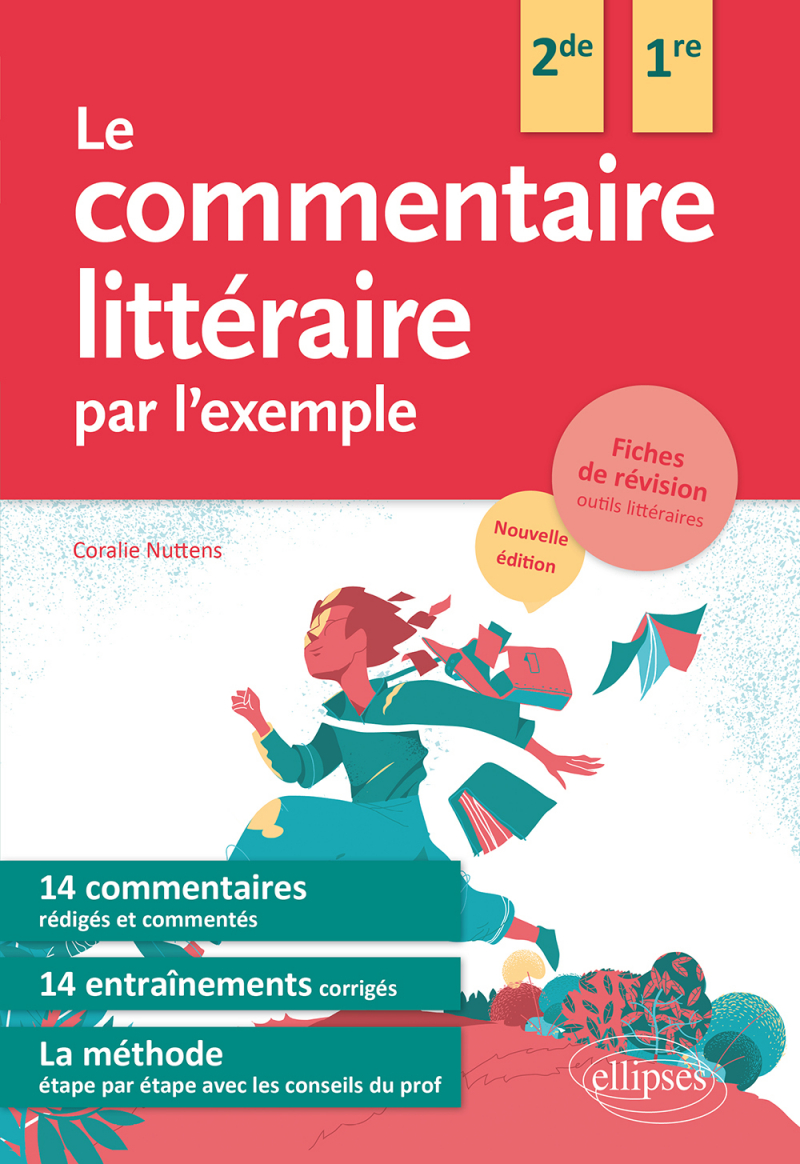 Le commentaire littéraire par l'exemple - Nouvelle édition - 2e édition