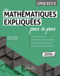 Les Mathématiques expliquées pas à pas - CPGE ECT-2 - Programme 2022