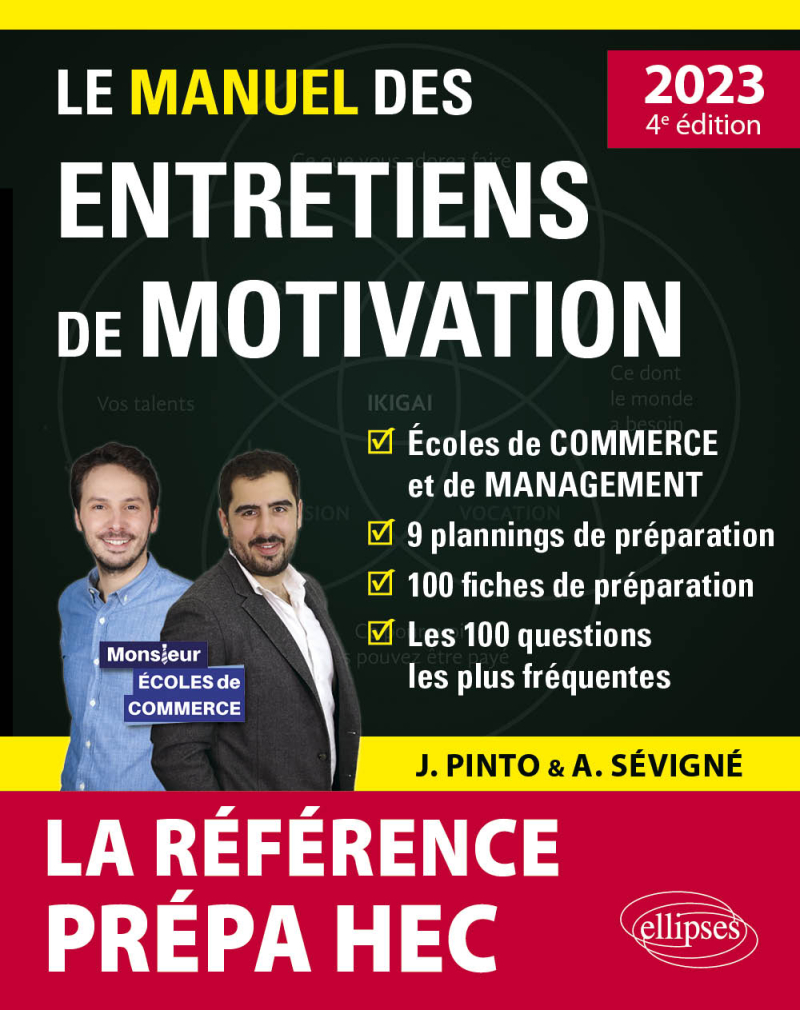 Le Manuel des entretiens de motivation « Prépa HEC » - Concours aux écoles de commerce - Édition 2023 - 4e édition - édition 2023