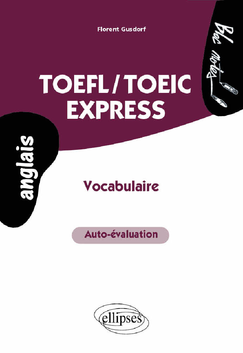 TOEFL/TOEIC Express • Vocabulaire, auto-évaluation