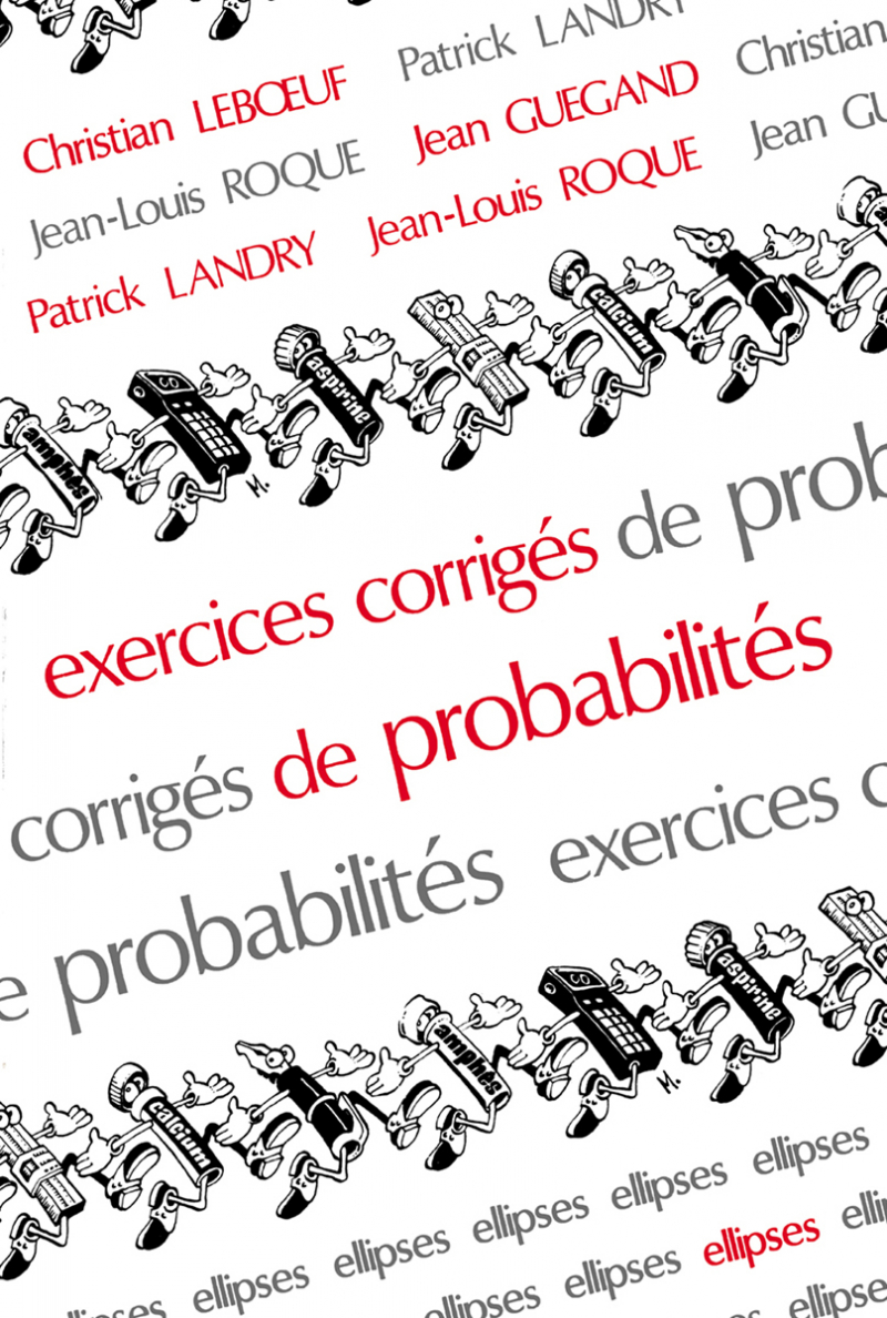 Exercices corrigés de Probabilités