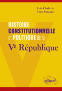 Histoire constitutionnelle et politique de la Ve République