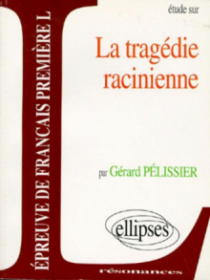 tragédie racinienne (La)
