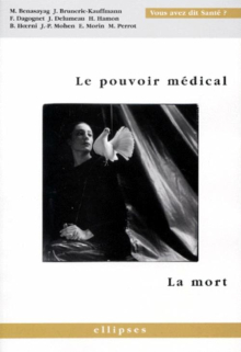 pouvoir médical (Le) - La mort