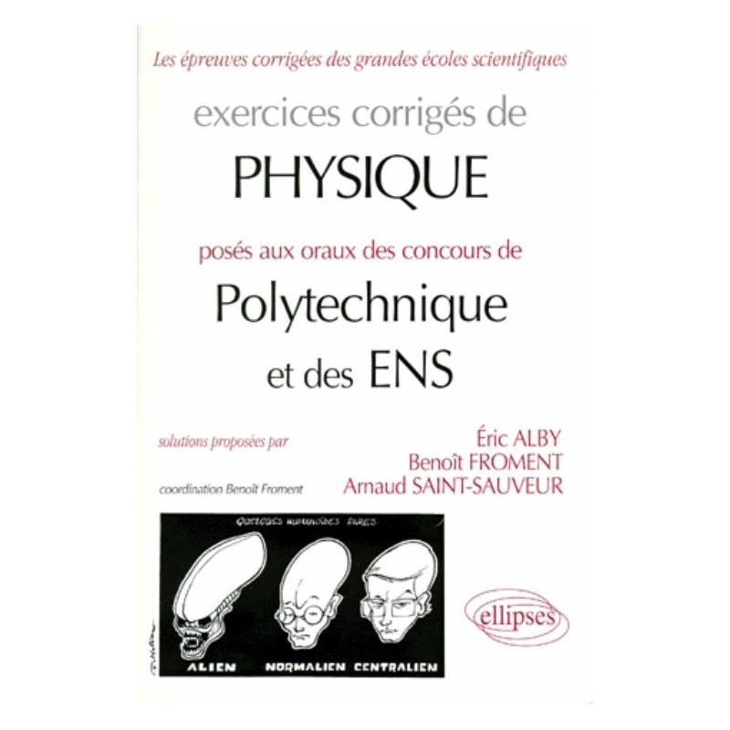 Physique Polytechnique / ENS 1993-1997 - Exercices corrigés