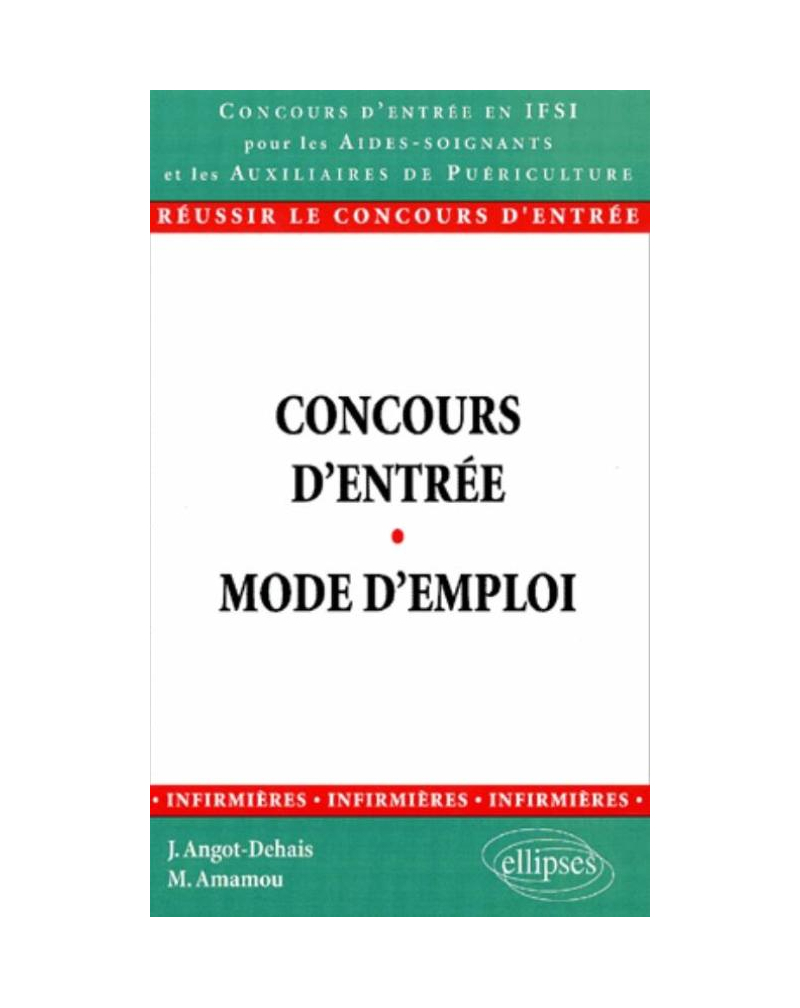 Concours d'entrée passerelle pour les aides-soignants et les auxiliaires de puériculture - Mode d'emploi