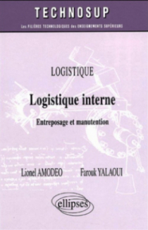 Logistique interne  - Logistique - Entreposage et manutention - Niveau A et B