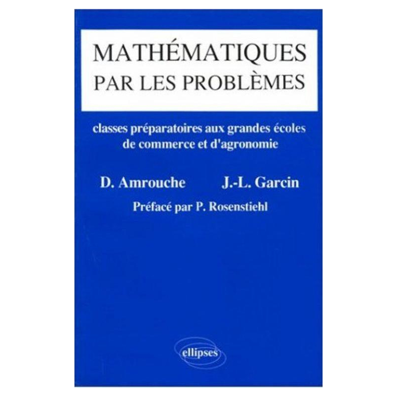 Mathématiques par les problèmes