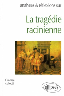 tragédie racinienne (La)