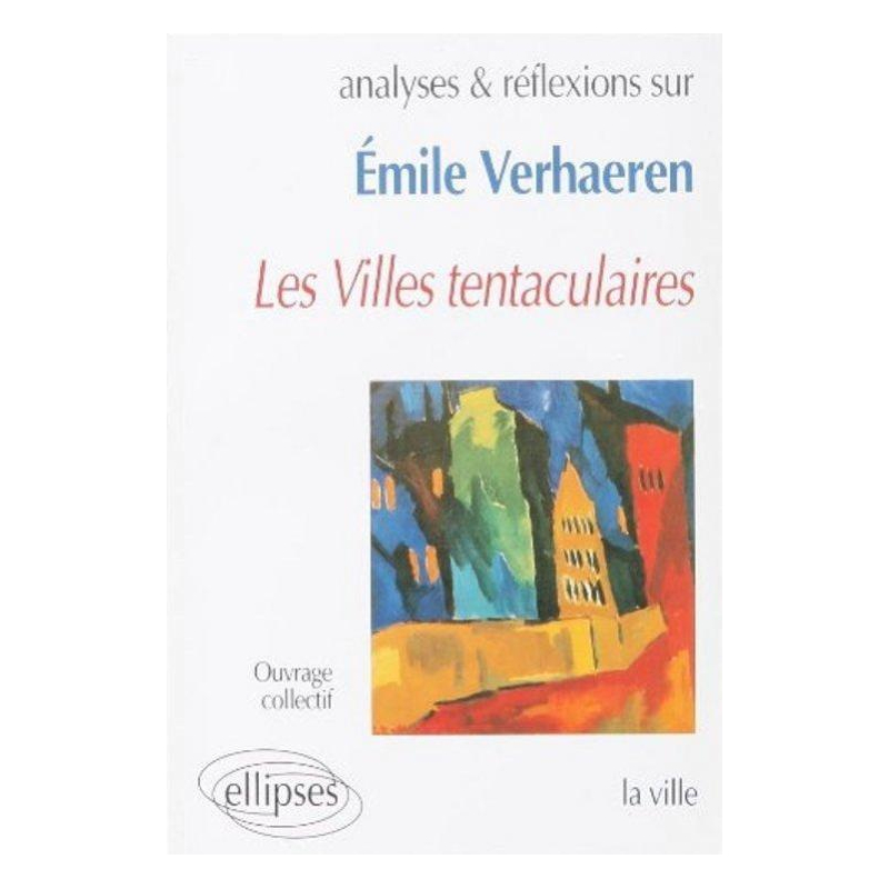 Verhaeren, Les villes tentaculaires