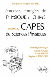 Épreuves corrigées de Physique et Chimie au CAPES de Sciences physiques (93/95)