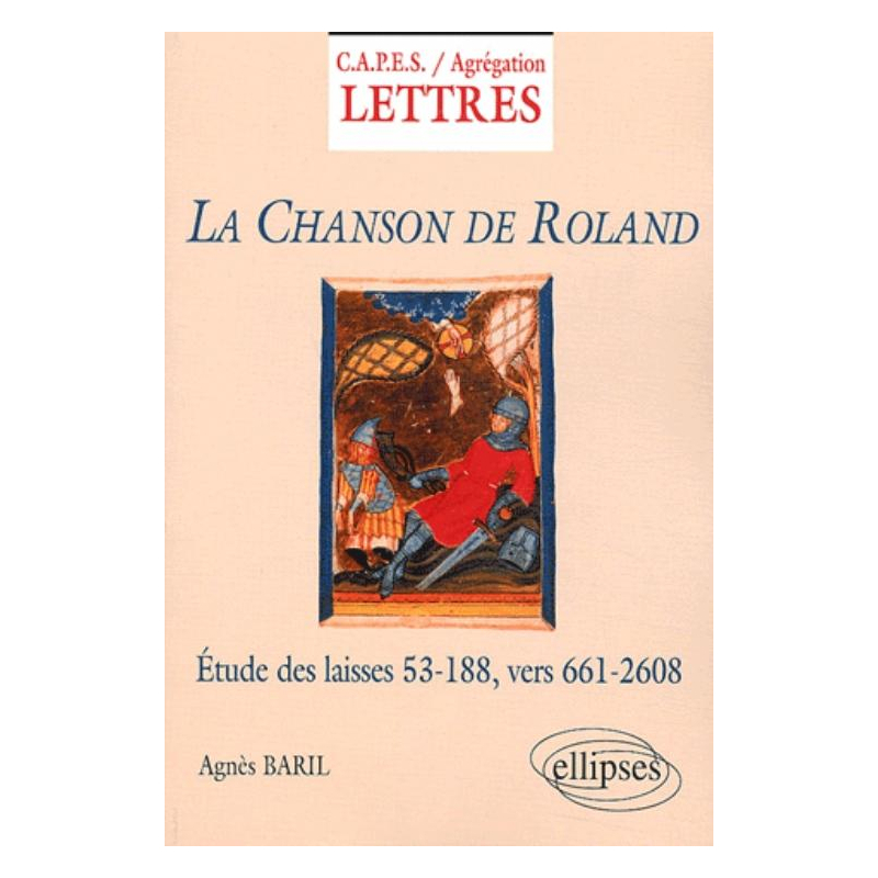 La chanson de Roland - Commentaire grammatical et philologique des vers 661-2608