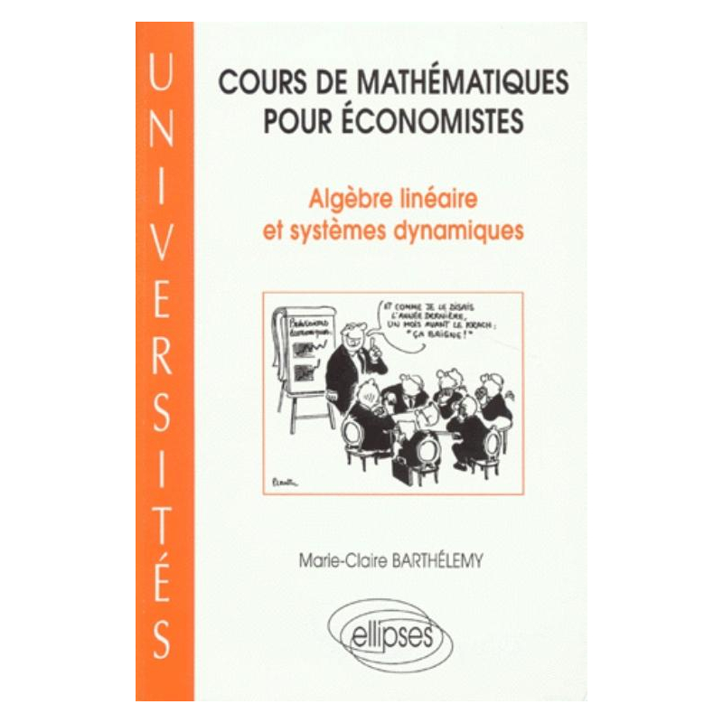 Cours de mathématiques pour économistes - Algèbre linéaire et systèmes dynamiques