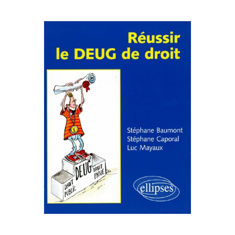 Réussir le DEUG de droit