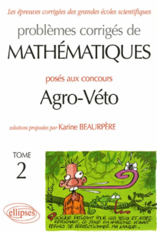 Mathématiques Agro-Véto - BCPST - Tome 2 - 2001-2005