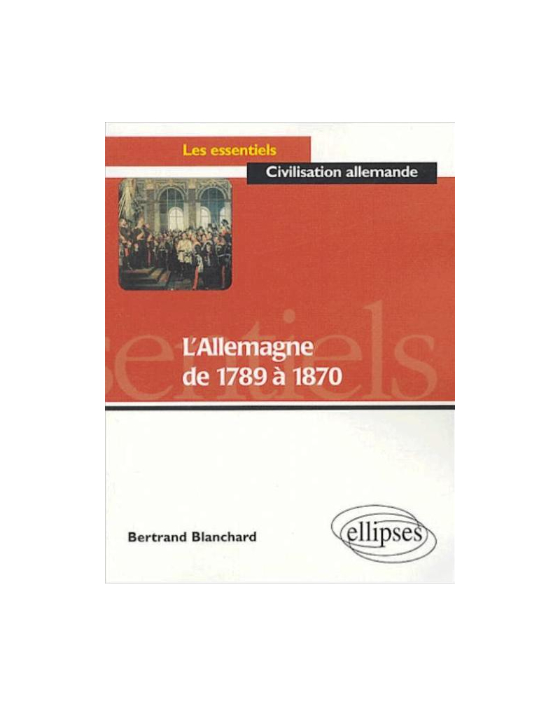 L'Allemagne de 1789 à 1870