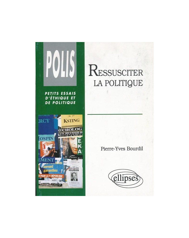 Ressusciter la politique