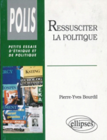 Ressusciter la politique