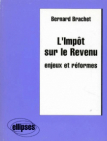 L'Impôt sur le Revenu - Enjeux et réformes