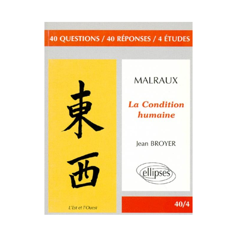 Malraux, La Condition humaine