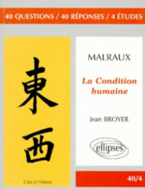 Malraux, La Condition humaine