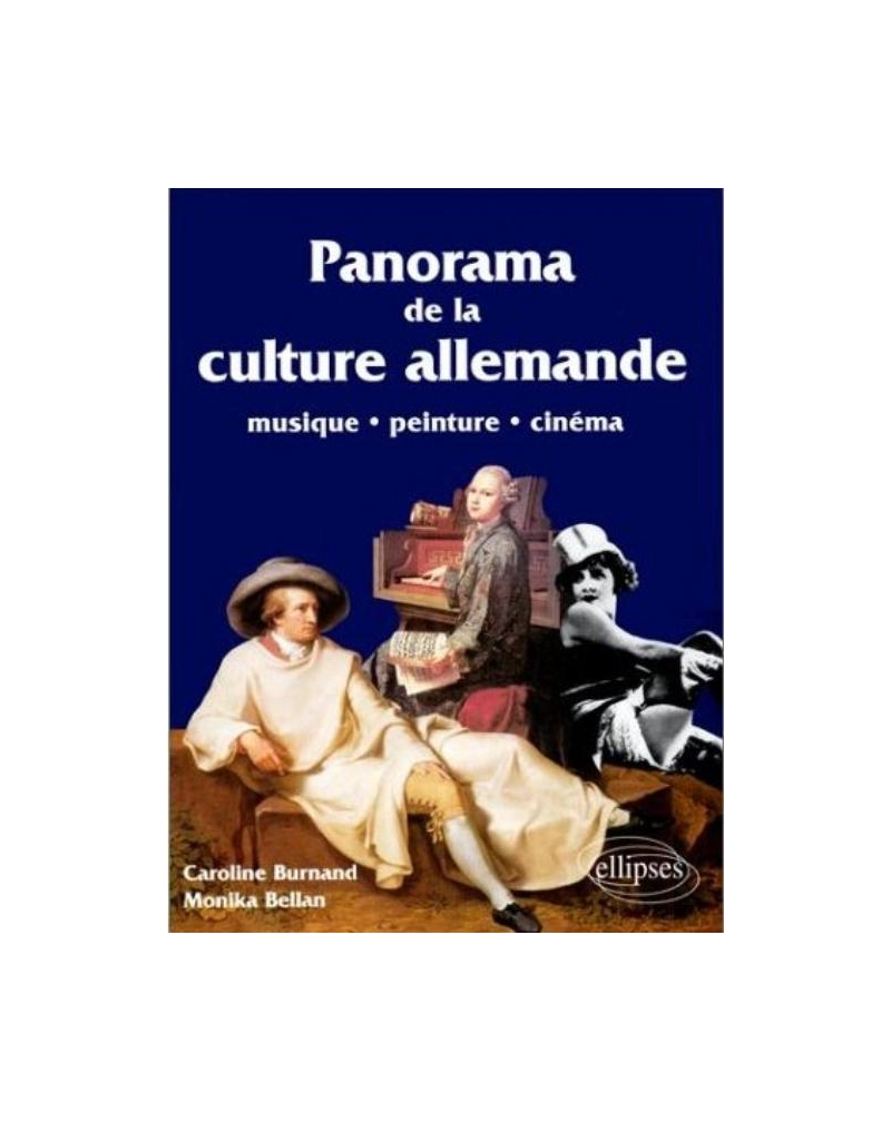 Panorama de la culture allemande, Peinture, musique, cinéma